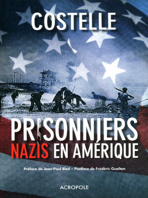 cover image of Prisonniers nazis en Amérique